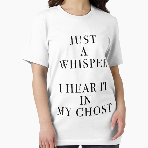 Item preview, [Ver 2] Just a Whisper, I Hear It in My Ghost designed and sold by cyycyy.