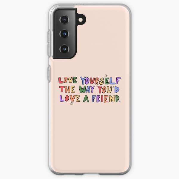 Love Yourself Samsung Galaxy Soft Case