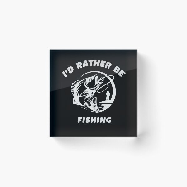 Item preview, I'd rather be fishing designed and sold by Dailytees.