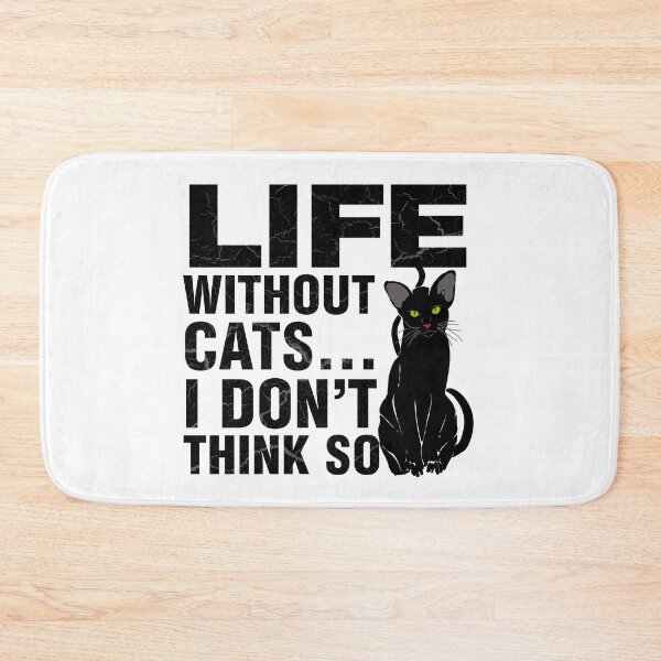 Item preview, Life Without Cats... I Don't Think So designed and sold by Cleave.