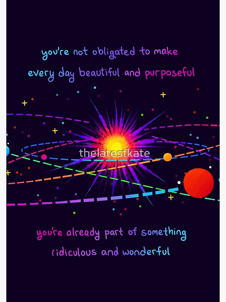 "You're Already Part of Something Ridiculous and Wonderful" Solar System by thelatestkate