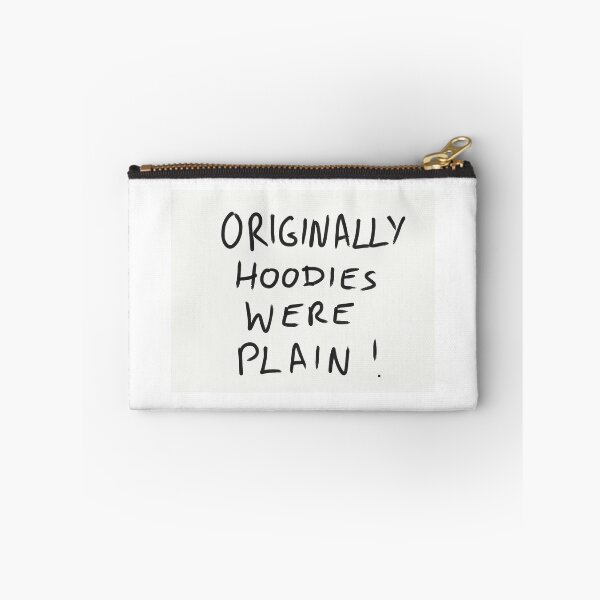 Item preview, Originally Hoodies Were Plain ! designed and sold by stude.