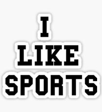 I Like Sports Sticker
