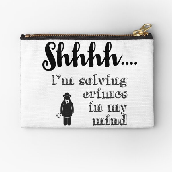 Crime Quote for Amateur Detectives Zipper Pouch