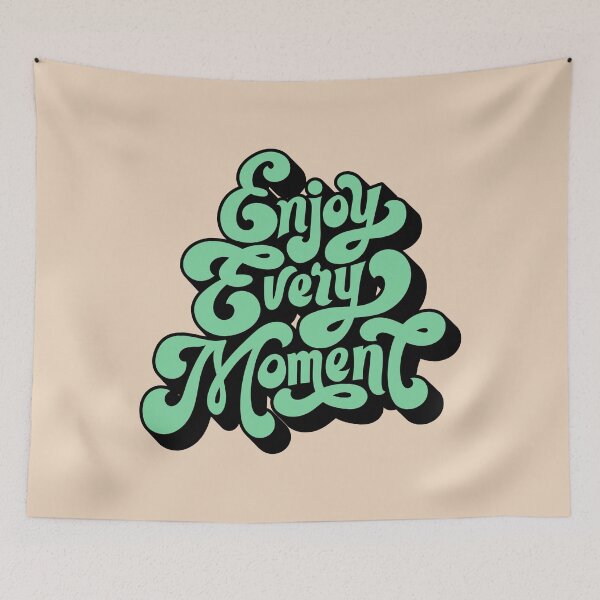 Item preview, ENJOY EVERY MOMENT designed and sold by Spinickus.