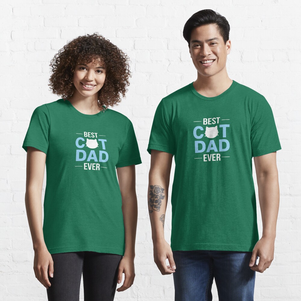 Best Cat Dad Ever Funny Kitty Essential T-Shirt