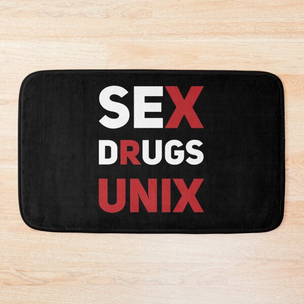 Item preview, Sex Drugs Unix, Danger Level designed and sold by mstfcntrk.