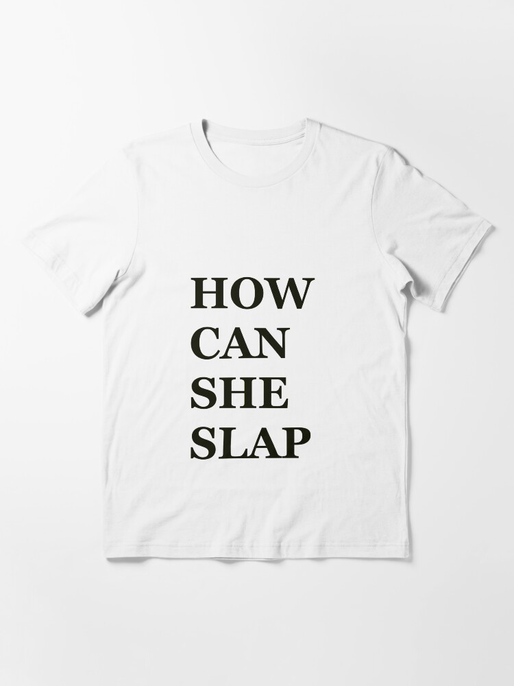 Thumbnail 3 of 7, Essential T-Shirt, How can she slap- Indian Meme designed and sold by reza07.