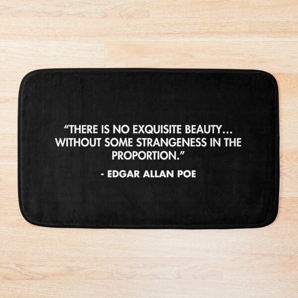 Item preview, “There is no exquisite beauty… without some strangeness in the proportion.” - Edgar Allan Poe designed and sold by AlanPun.
