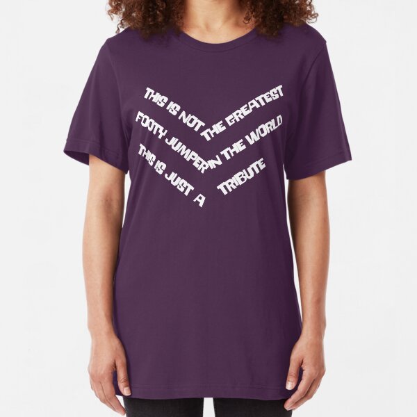 Not The Greatest Footy Jumper Slim Fit T-Shirt
