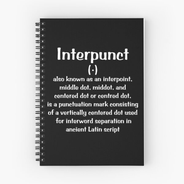 Item preview, Interpunct Definition in White Text designed and sold by Darcy777.