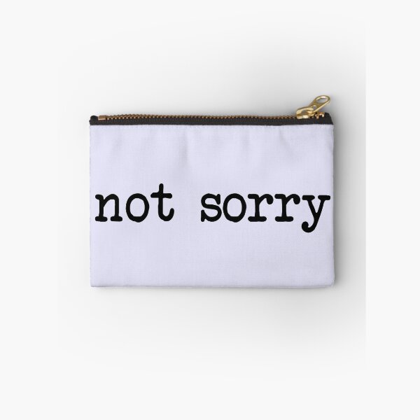 Item preview, Not sorry designed and sold by Cravagnati.