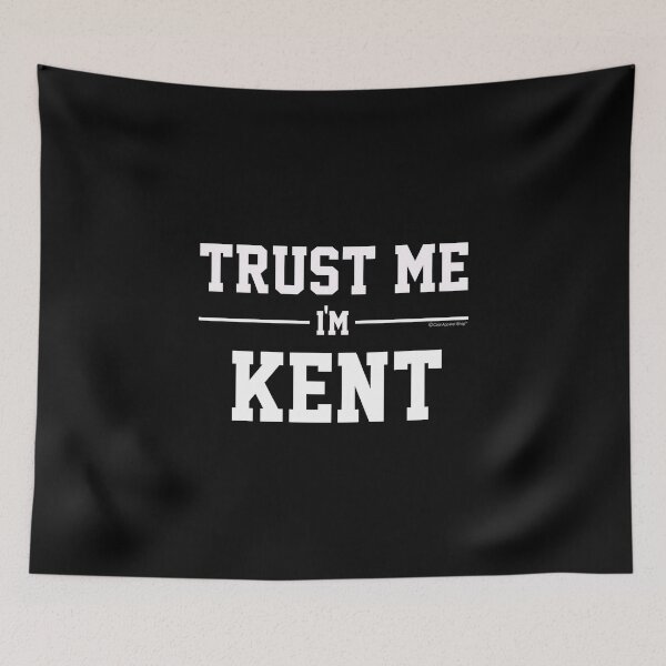 Artikelvorschau, Trust Me Im KENT. Cool Gift Idea For Friends entworfen und verkauft von CoolApparelShop.