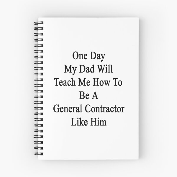 Item preview, One Day My Dad Will Teach Me How To Be A General Contractor Like Him designed and sold by supernova23.