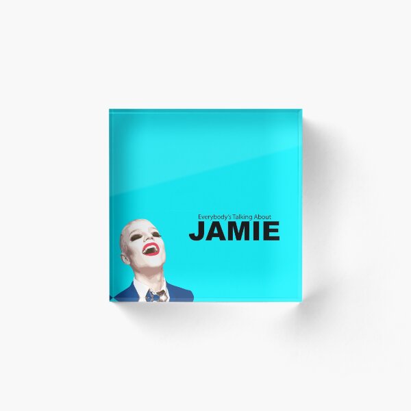 Everybody's Talking about Jamie Acrylic Block