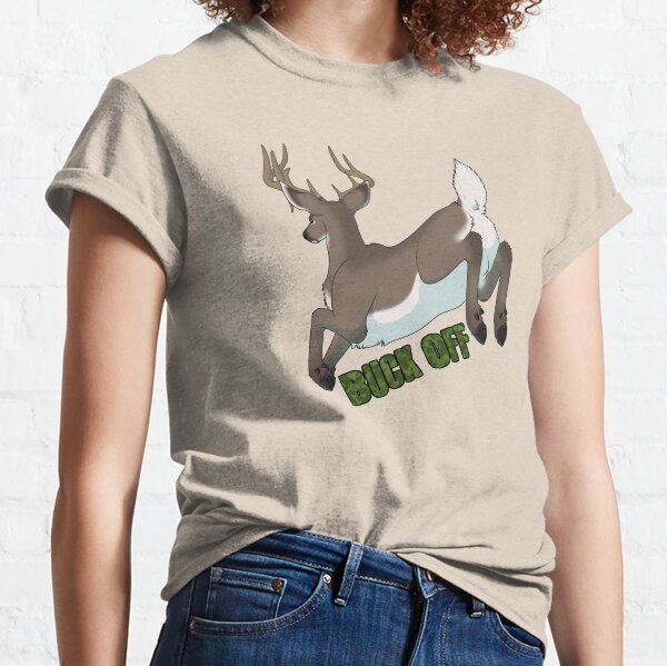 Buck Off Classic T-Shirt