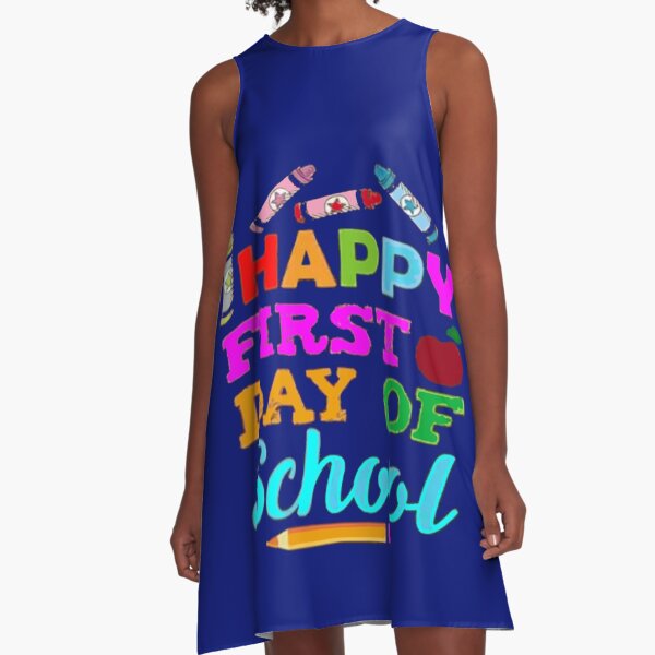 Happy First Day Of School Shirt Teacher Students A-Line Dress