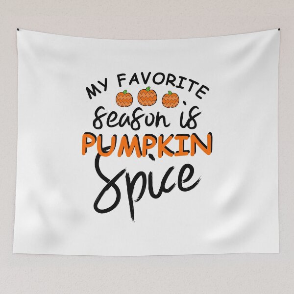 Item preview, My favorite season is pumpkin spice Fall Thanksgiving Women designed and sold by hadleydesigns.