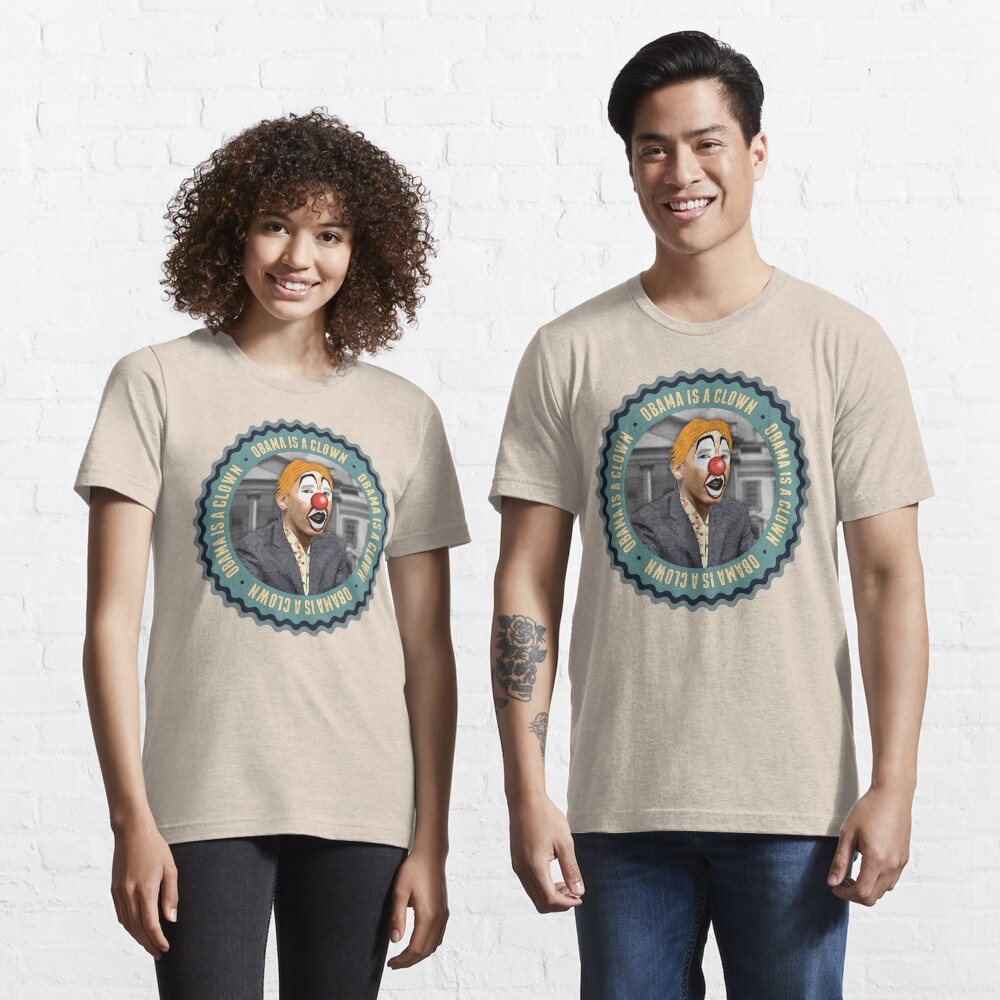 Obama Is A Clown Essential T-Shirt