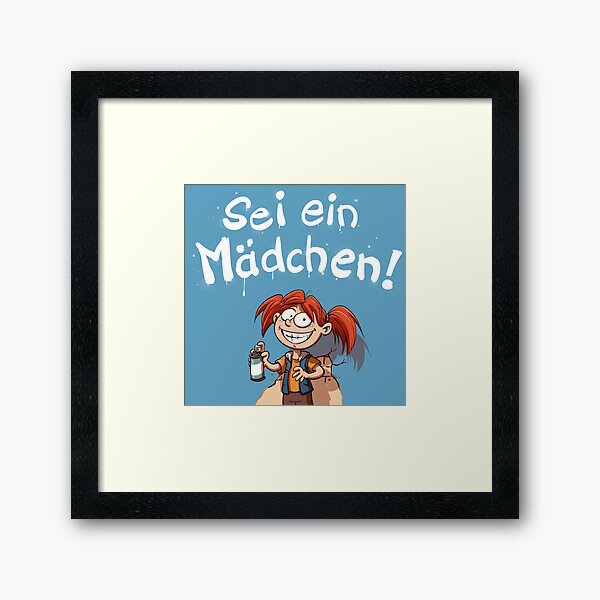 Sei ein Mädchen - Cover Gerahmter Kunstdruck