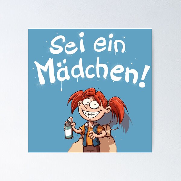 Sei ein Mädchen - Cover Poster