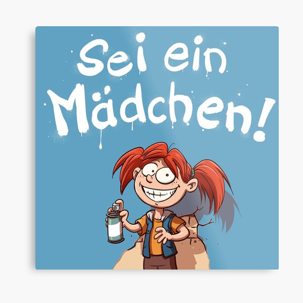 Sei ein Mädchen - Cover Metallbild