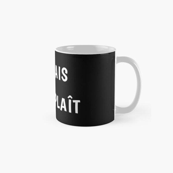 French Teacher En Francais Sil Vous Plait Classic Mug
