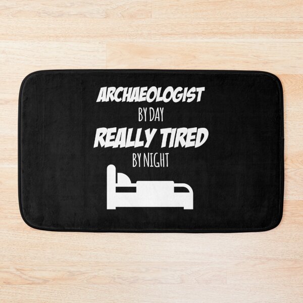 Item preview, Archaeologist Job Fun Gift for every Archaeologist Funny Slogan Hobby Work Worker designed and sold by trybest.