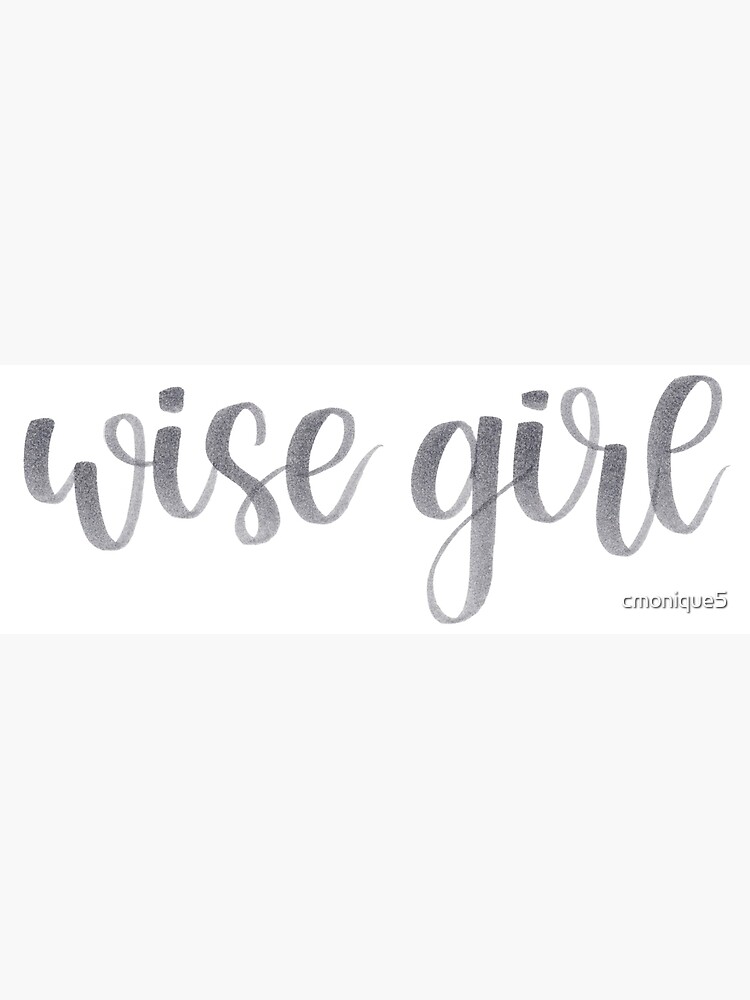 wise-girl-poster-for-sale-by-cmonique5-redbubble