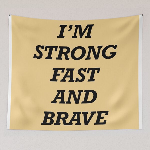 Item preview, I'm Strong, Fast and Brave designed and sold by fernandaschalle.