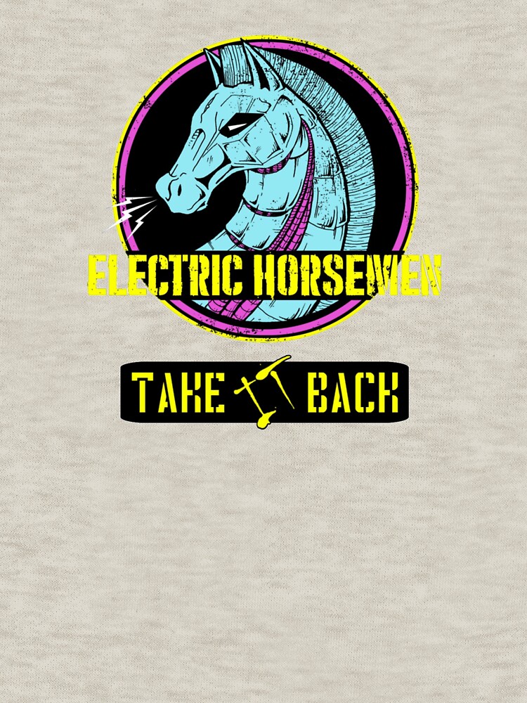Electric Horsemen 2019 - Take it back by wesg1261