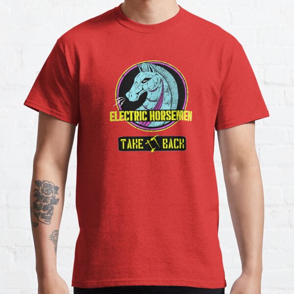 Electric Horsemen 2019 - Take it back Classic T-Shirt
