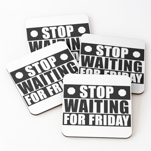 Item preview, Stop waiting on Friday designed and sold by AsKartongs.