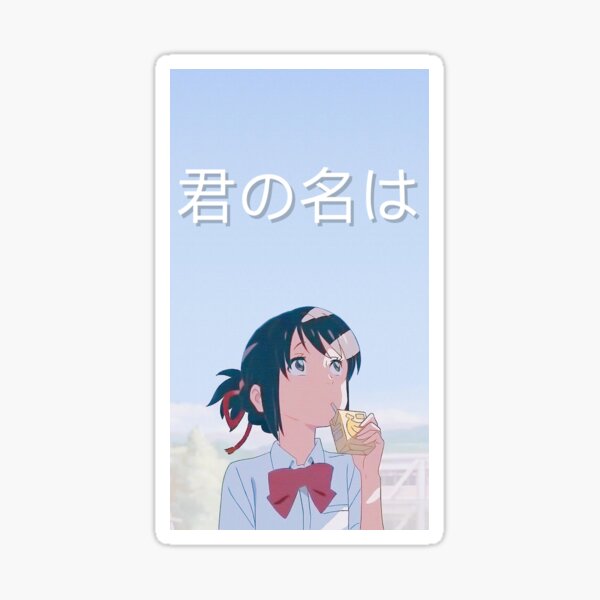 Kimi no na wa // Votre nom (Mitsuha Miyamizu) Sticker