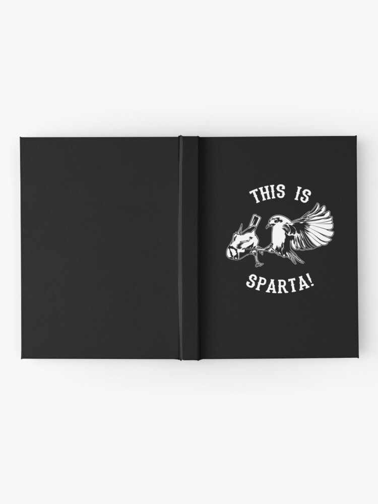This Is Sparta Bird Meme | Hardcover Journal