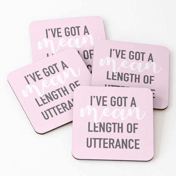 Item preview, I've got a Mean Length of Utterance designed and sold by bathwater.