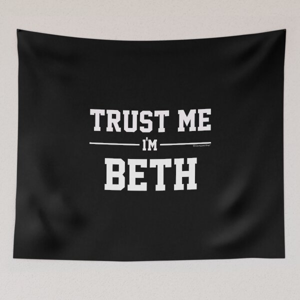 Artikelvorschau, Trust Me Im BETH. Cool Gift Idea For Friends entworfen und verkauft von CoolApparelShop.