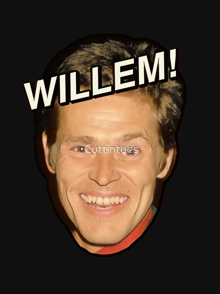 WILLEM! by Cuttintees