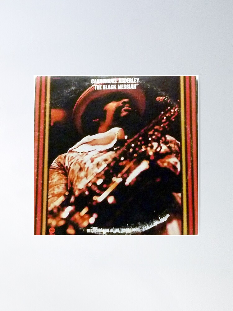 Cannonball Adderley, The Black Messiah, jazz, bop, sax
