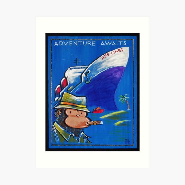 Adventure Awaits Steamship Ape Art Print