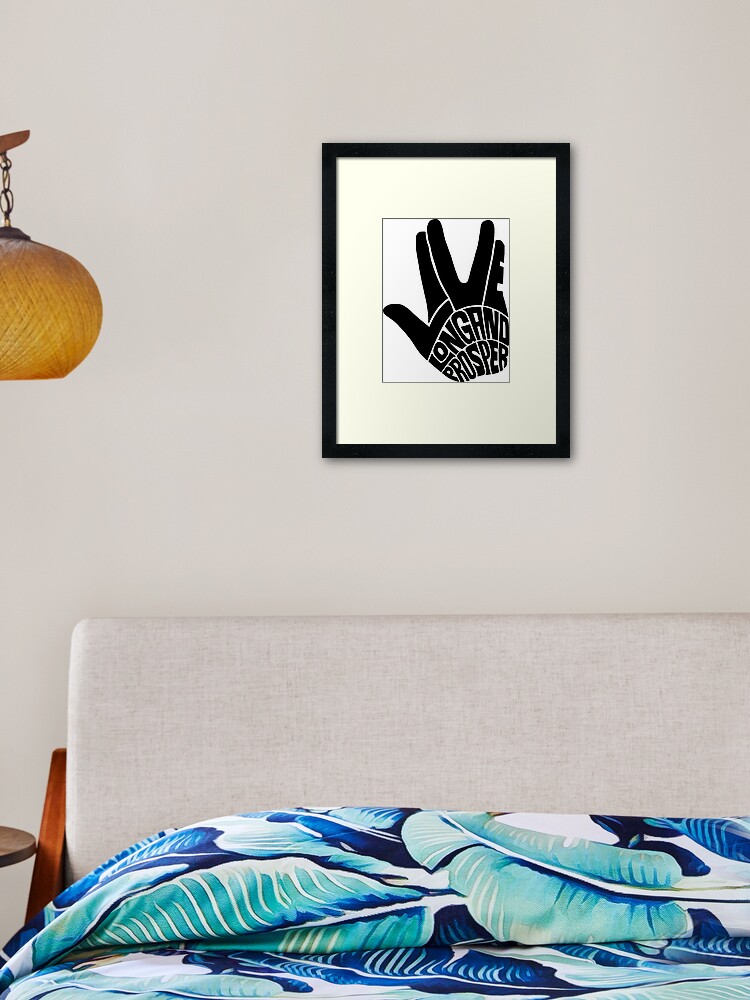 Star Trek Live Long And Prosper Framed Art Print By Seaning