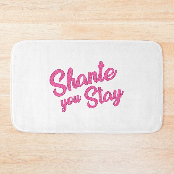 Item preview, Shante You Stay designed and sold by dmartgear.