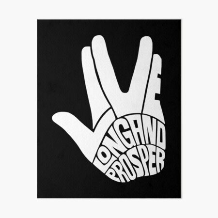 Star Trek Live Long and Prosper White Art Board Print