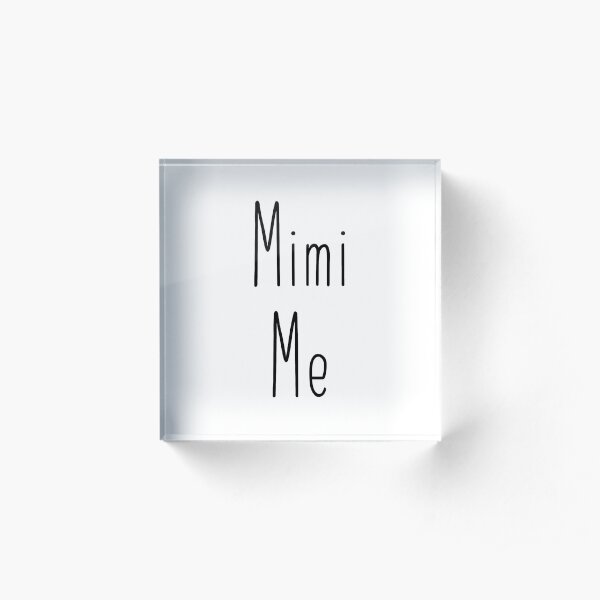 Everybody's Talking About Jamie: Mimi Me Acrylic Block