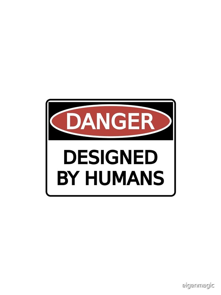 Thumbnail 5 of 5, iPhone Case, Danger: Designed by Humans designed and sold by eigenmagic.