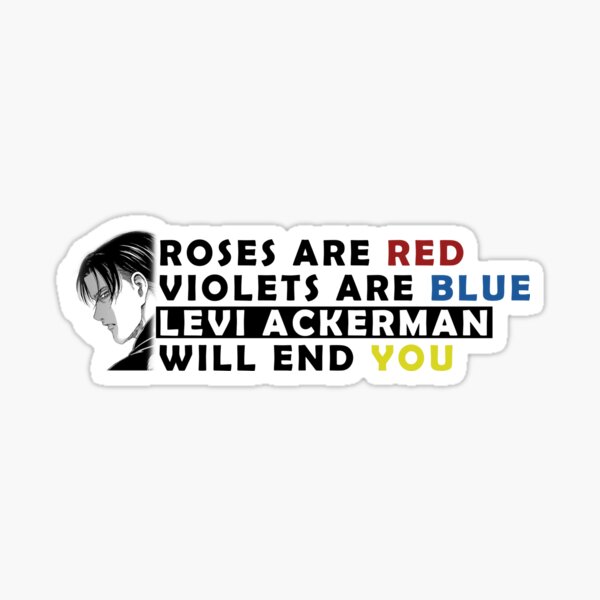 Levi will end u sticker Sticker