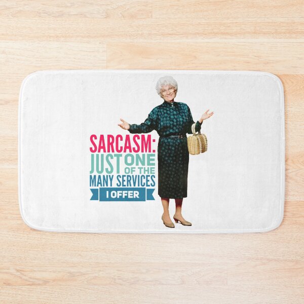 Item preview, Golden Girls Sarcasm designed and sold by Retro Salt.