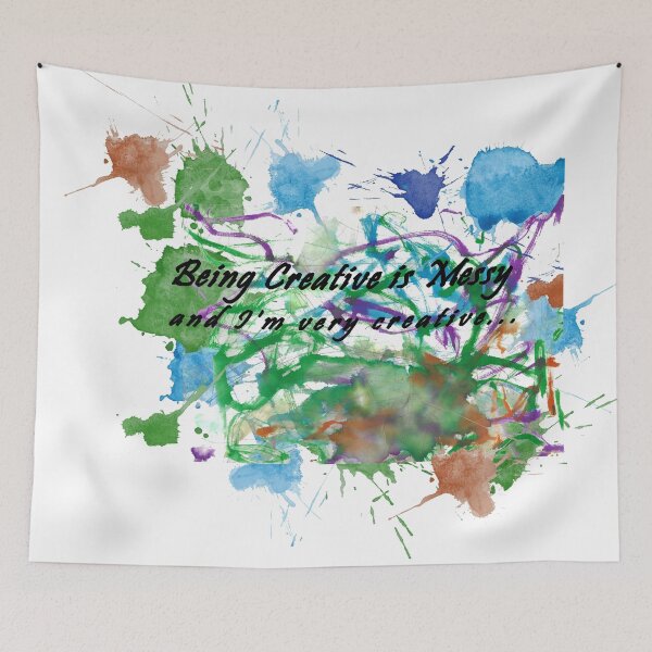 Item preview, Being Creative is Messy designed and sold by kudzookeeper.