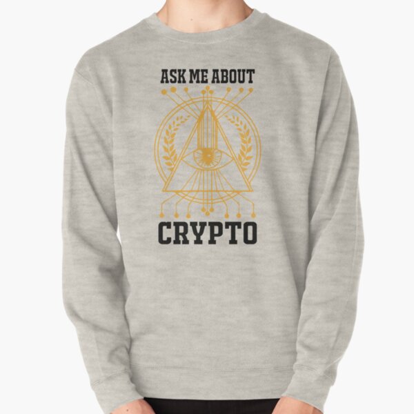 Frag mich über Krypto Pullover