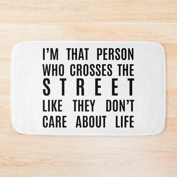 Item preview, I cross the street like I don't care about life designed and sold by lowercasev.